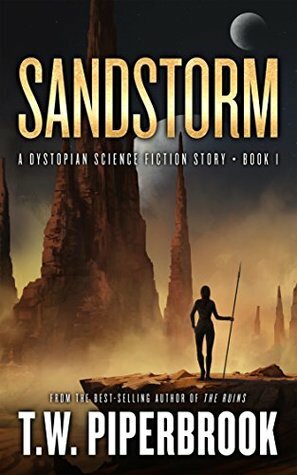 Sandstorm by T.W. Piperbrook