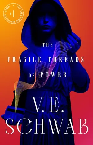 The Fragile Threads of Power (Indigo Exclusive Edition) by V.E. Schwab