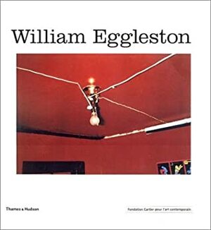 William Eggleston by Hervé Chandès