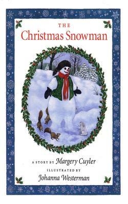 The Christmas Snowman by Margery Cuyler