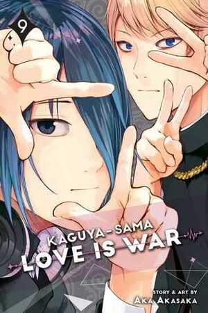 Kaguya-sama: Love Is War, Vol. 9 by Aka Akasaka