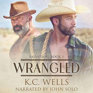 Wrangled by K.C. Wells