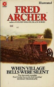 When Village Bells Were Silent by Fred Archer
