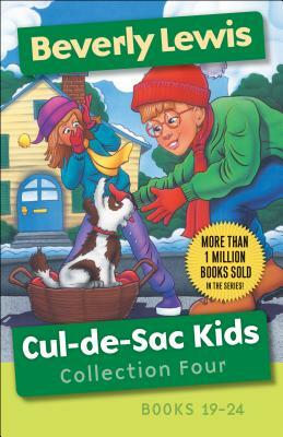 Cul-De-Sac Kids Collection Four: Books 19-24 by Beverly Lewis