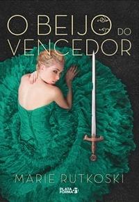 O Beijo do Vencedor by Marie Rutkoski