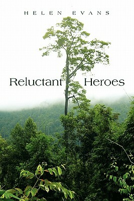 Reluctant Heroes by Helen Evans