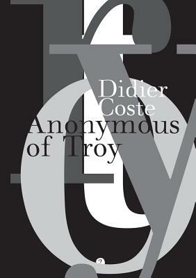 Anonymous of Troy by Didier Coste