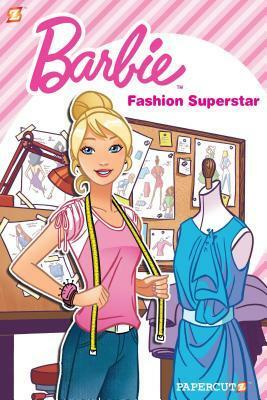 Barbie #1: Fashion Superstar by Sarah Kuhn, Alitha Martinez