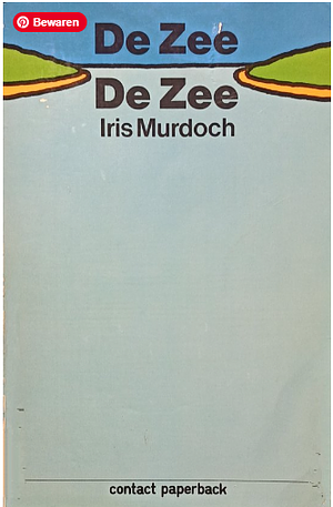 De zee, de zee by Iris Murdoch