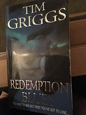 Redemption Blues by Tim Griggs