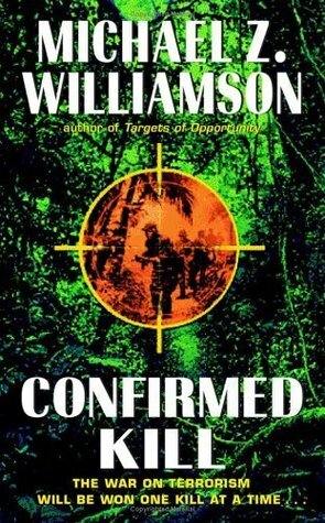 Confirmed Kill by Michael Z. Williamson