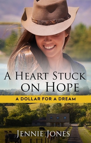 A Heart Stuck on Hope by Jennie Jones