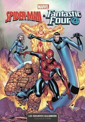 Livre Spider-Man Et Fantastic 4 T01 by Ty Templeton, Jeff Parker, Dan Slot, Mike Wieringo, Stan Lee, Jack Kirby