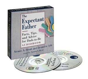The Expectant Father Audiobook: Facts, Tips, and Advice for Dads-To-Be by Armin Brott, Jennifer Ash