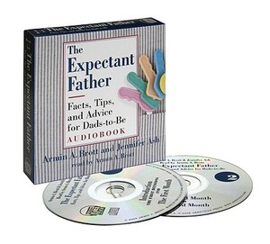 The Expectant Father Audiobook: Facts, Tips, and Advice for Dads-To-Be by Jennifer Ash, Armin Brott