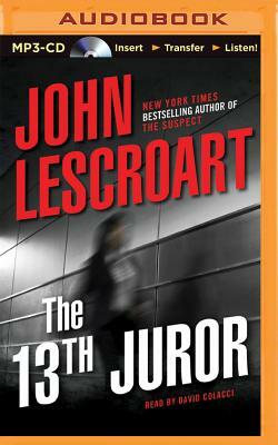 The 13th Juror by John Lescroart