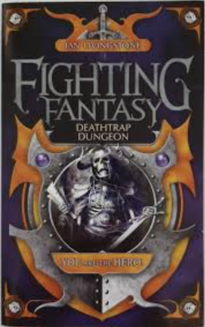 Fighting Fantasy Deathtrap Dungeon by Ian Livingstone