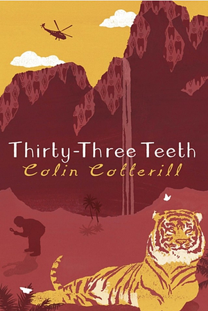 Thirty-Three Teeth by Colin Cotterill