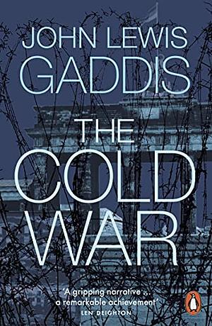 The Cold War by Gaddis, John Lewis by John Lewis Gaddis