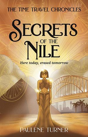 Secrets of the Nile by Paulene Turner, Paulene Turner