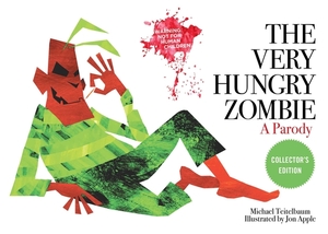 The Very Hungry Zombie: A Parody by Michael Teitelbaum