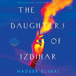The Daughters of Izdihar by Hadeer Elsbai