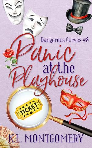 Panic at the Playhouse by K.L. Montgomery, K.L. Montgomery