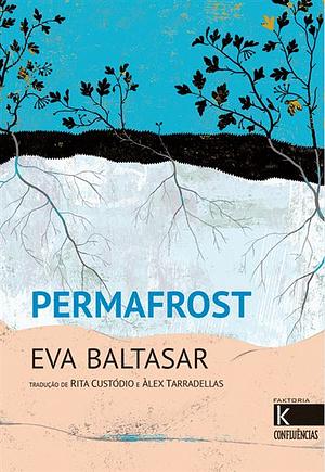 Permafrost by Eva Baltasar