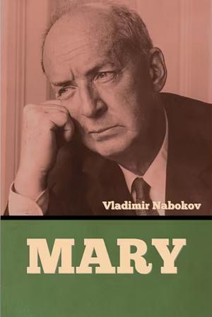 Mary by Vladimir Nabokov