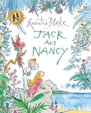 Jack and Nancy by Quentin Blake