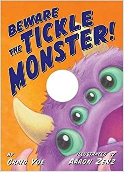 Beware the Tickle Monster! by Craig Yoe