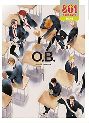 O.B., Vol. 1 by Asumiko Nakamura