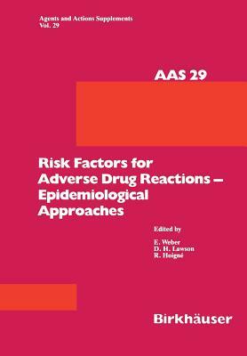 Risk Factors for Adverse Drug Reactions -- Epidemiological Approaches by Weber, Lawson, Hoigne