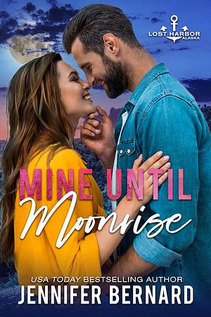 Mine Until Moonrise by Jennifer Bernard