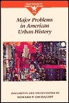 Major Problems in American Urban History: Documents and Essays by Howard P. Chudacoff