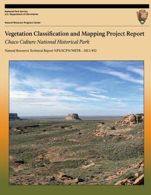 Vegetation Classification and Mapping Project Report Chaco Culture National Historical Park by David Salas