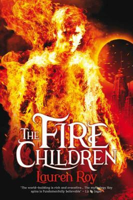 The Fire Children by Lauren M. Roy