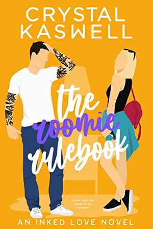 The Roomie Rulebook  by Crystal Kaswell