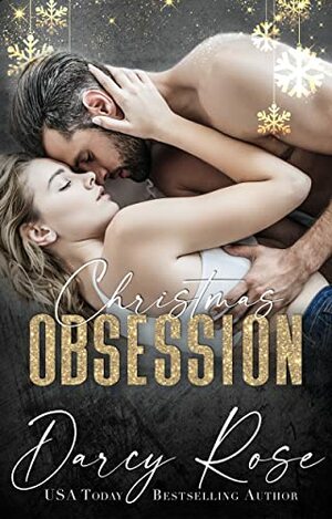 Christmas Obsession by Darcy Rose