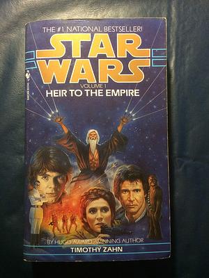 Star Wars Volume 1 Heir to the Empire by Timothy Zahn, Timothy Zahn