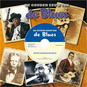 De Gouden Eeuw Van De Blues by Richard Evans, Richard Havers, Willemien Werkman