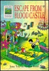 Escape from the Blood Castle by Jenny Tyler, Graham Round