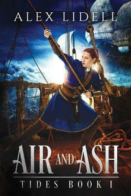 Air and Ash by Alex Lidell