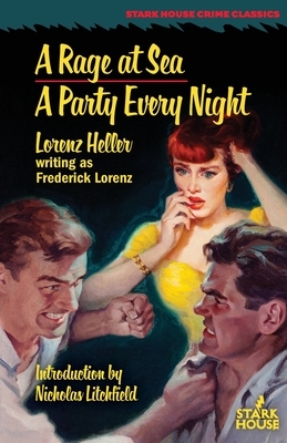 A Rage at Sea / A Party Every Night by Frederick Lorenz