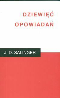 Dziewięć opowiadań by J.D. Salinger