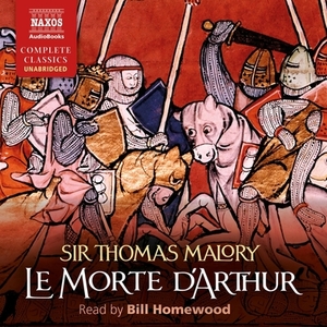 Le Morte d'Arthur by Thomas Malory