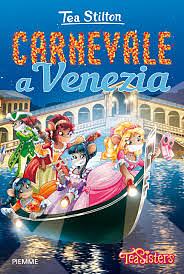 Carnevale a Venezia by Thea Stilton