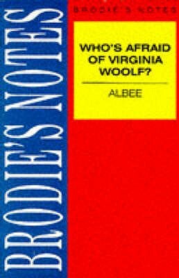 Albee: Who's Afraid of Virginia Woolf? by Gavin Selerie