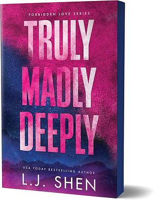 Truly Madly Deeply by L.J. Shen