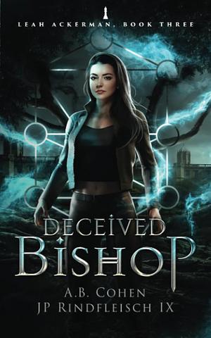 Deceived Bishop by A.B. Cohen, JP Rindfleisch IX